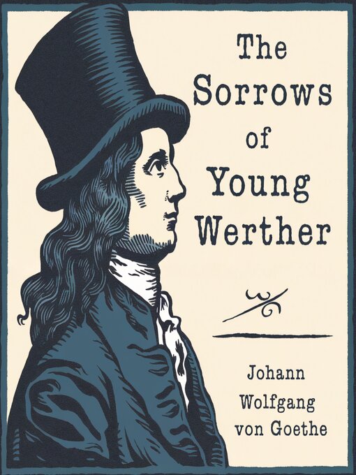 Title details for The Sorrows of Young Werther by Johann Wolfgang von Goethe - Available